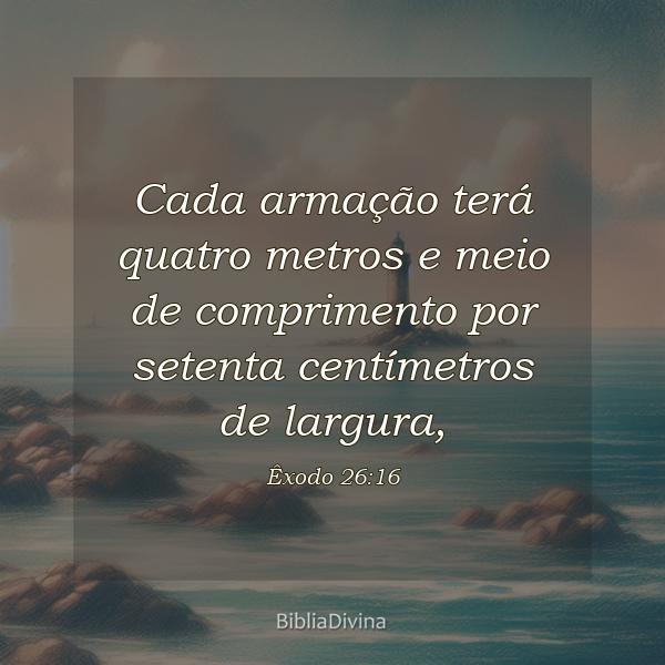 Êxodo 26:16