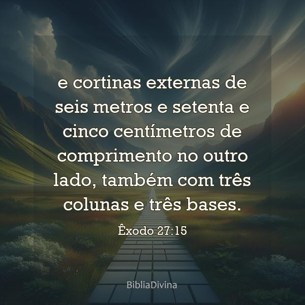 Êxodo 27:15