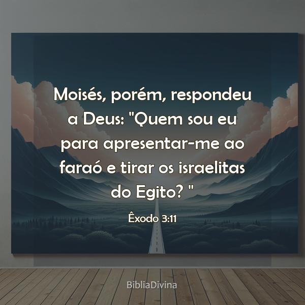 Êxodo 3:11