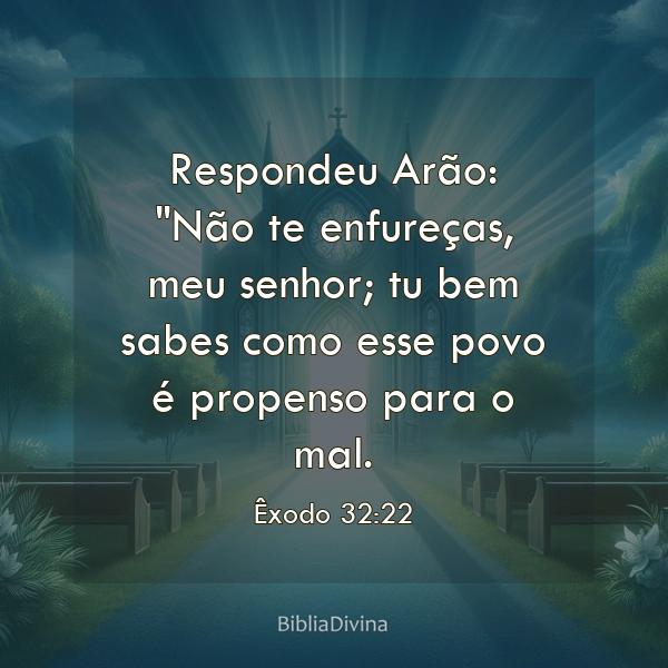 Êxodo 32:22