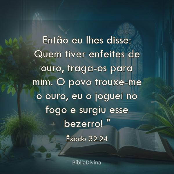 Êxodo 32:24