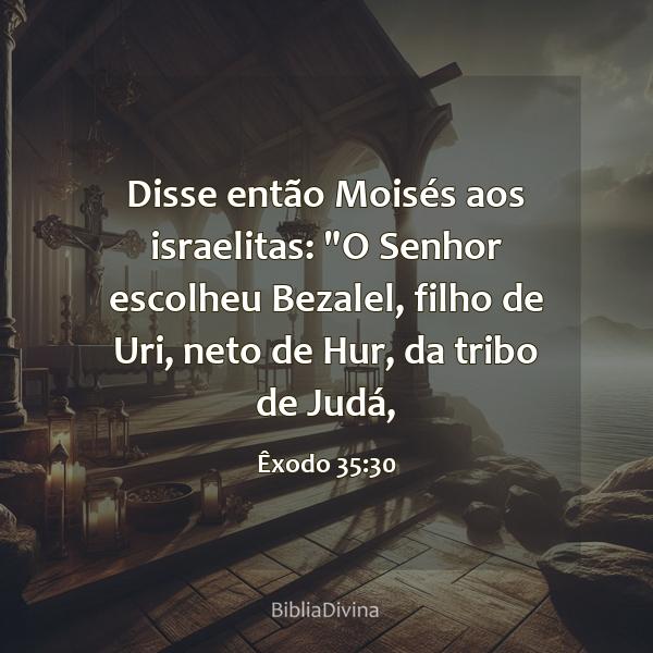 Êxodo 35:30