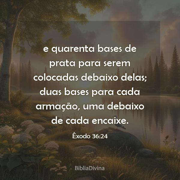 Êxodo 36:24