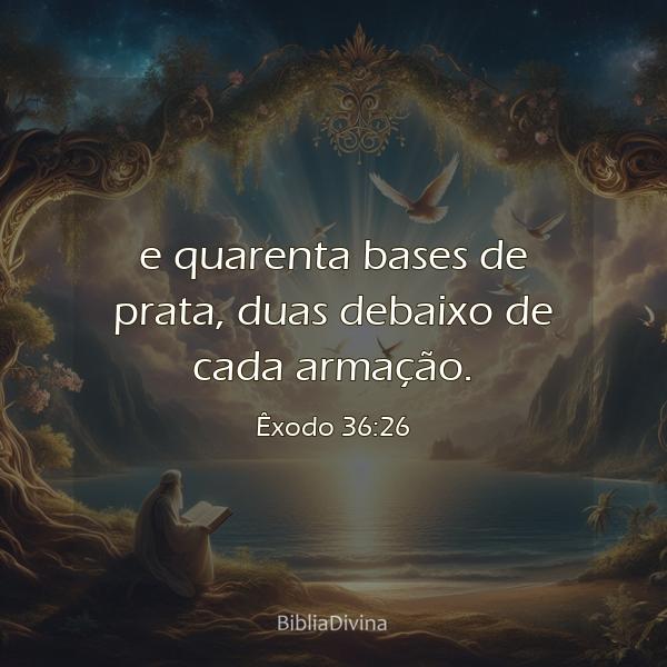 Êxodo 36:26