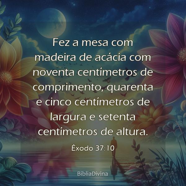 Êxodo 37:10