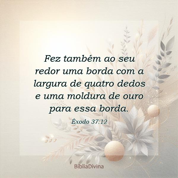 Êxodo 37:12