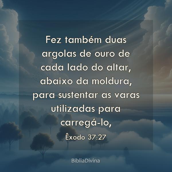 Êxodo 37:27