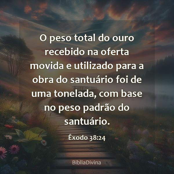 Êxodo 38:24