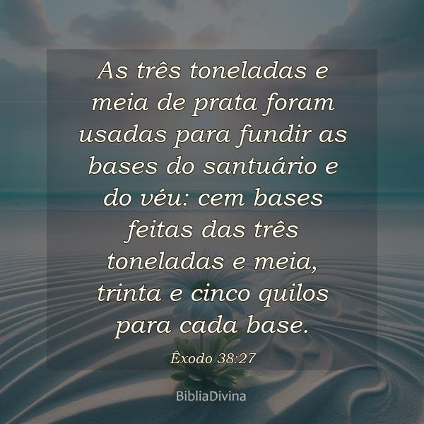 Êxodo 38:27