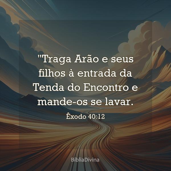 Êxodo 40:12