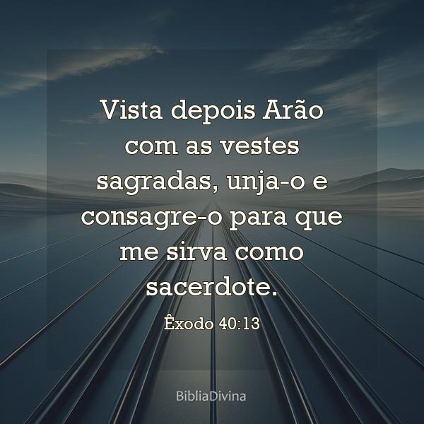 Êxodo 40:13