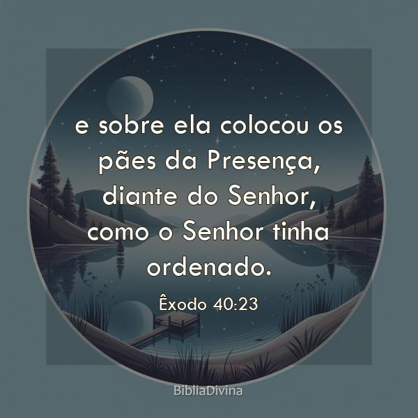 Êxodo 40:23