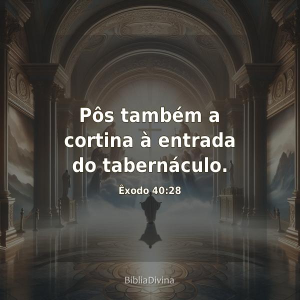 Êxodo 40:28