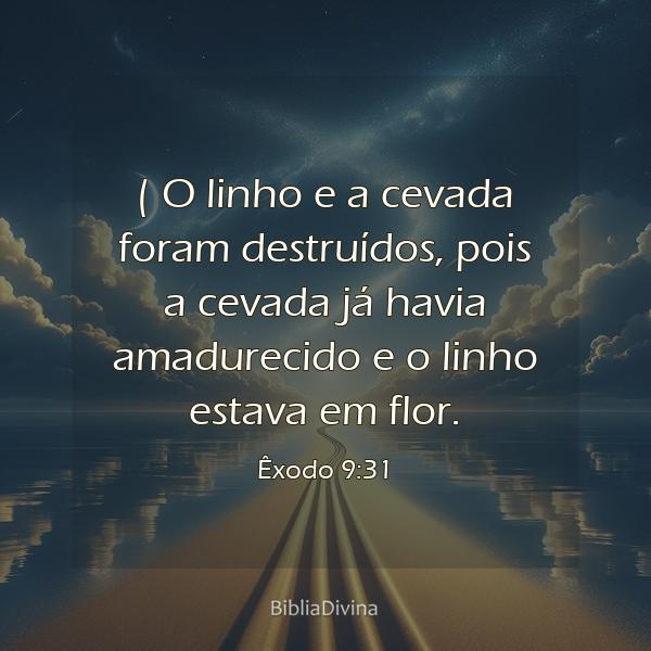 Êxodo 9:31