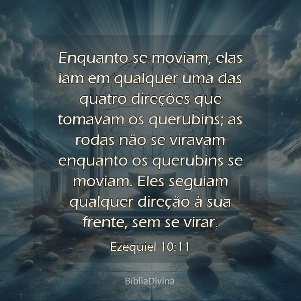 Ezequiel 10:11