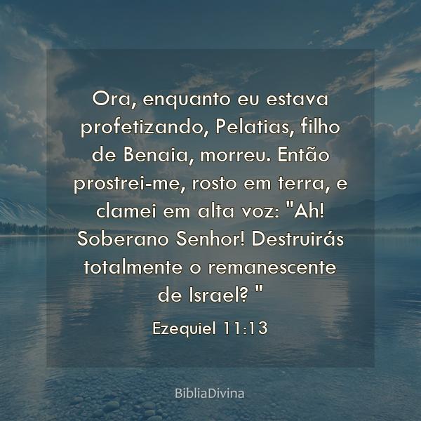 Ezequiel 11:13