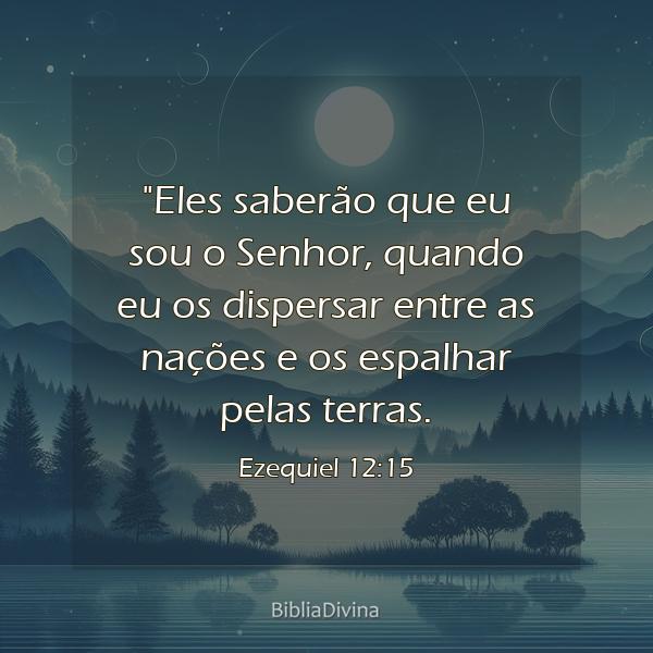 Ezequiel 12:15