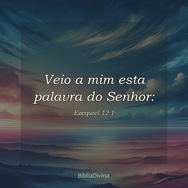 Ezequiel 12:1