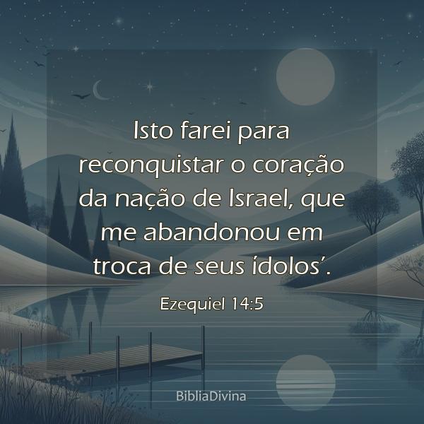 Ezequiel 14:5