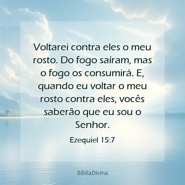 Ezequiel 15:7