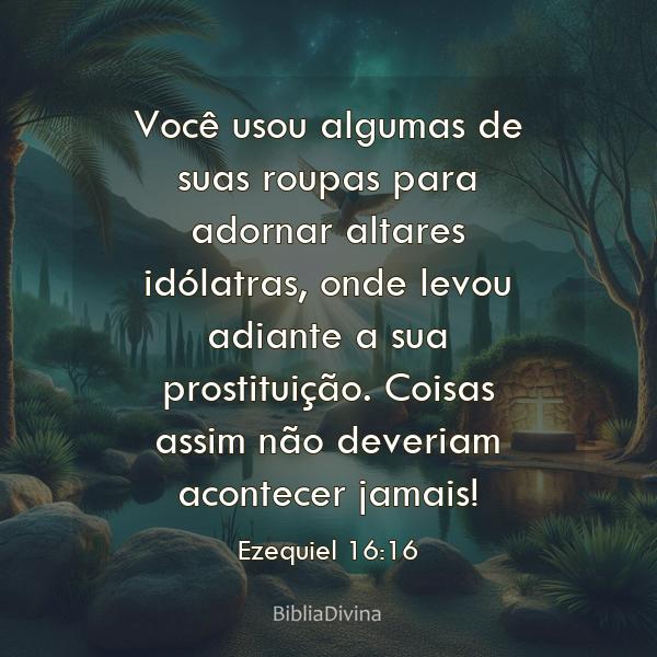 Ezequiel 16:16