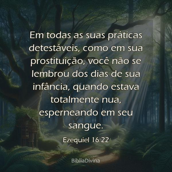 Ezequiel 16:22