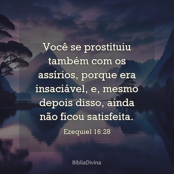 Ezequiel 16:28