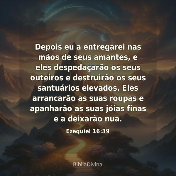 Ezequiel 16:39