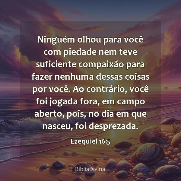 Ezequiel 16:5