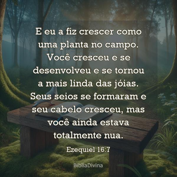 Ezequiel 16:7