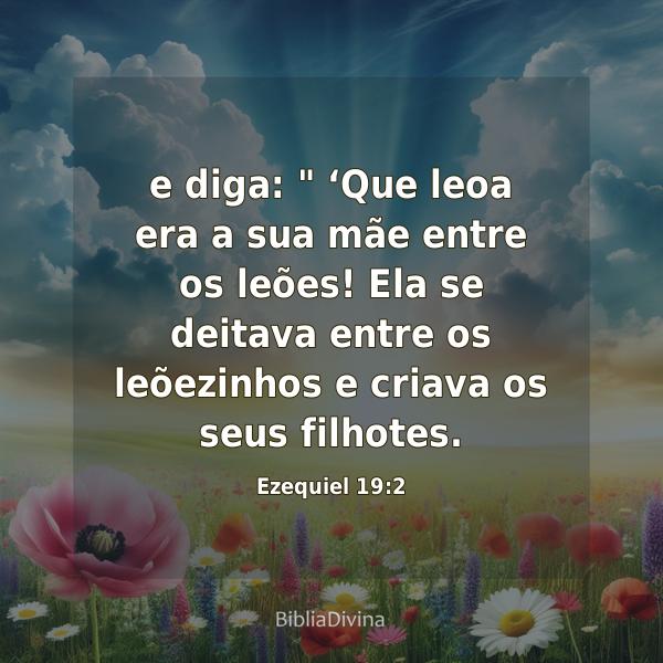 Ezequiel 19:2