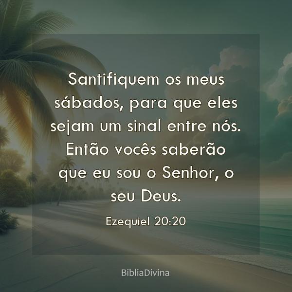 Ezequiel 20:20