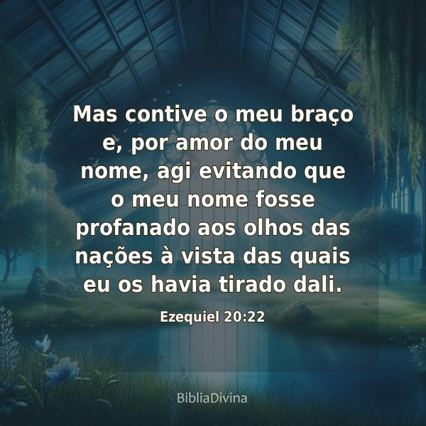 Ezequiel 20:22