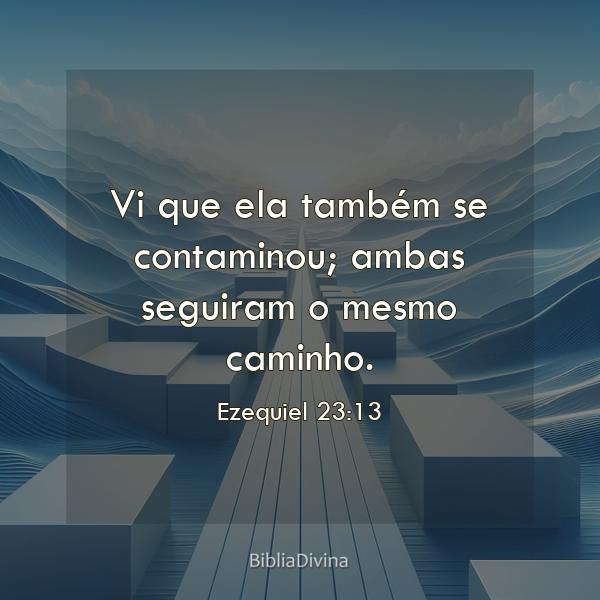 Ezequiel 23:13