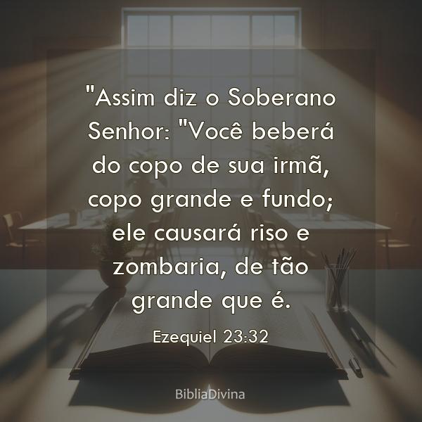 Ezequiel 23:32