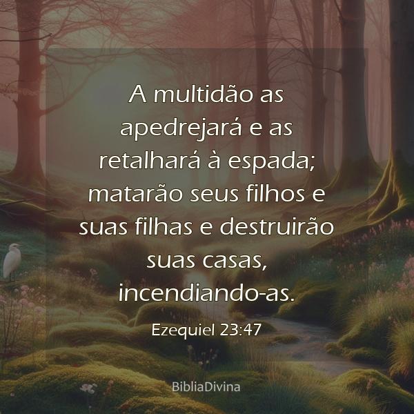 Ezequiel 23:47