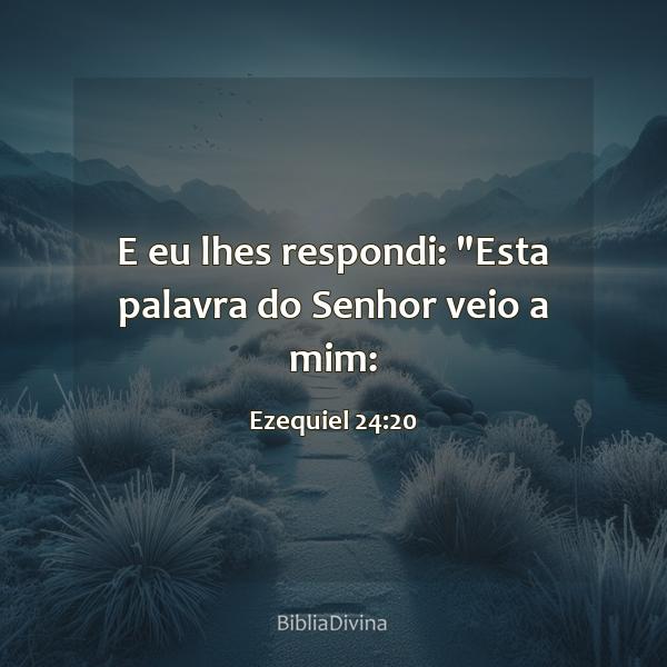 Ezequiel 24:20