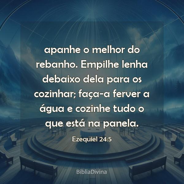 Ezequiel 24:5