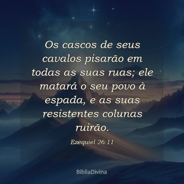 Ezequiel 26:11