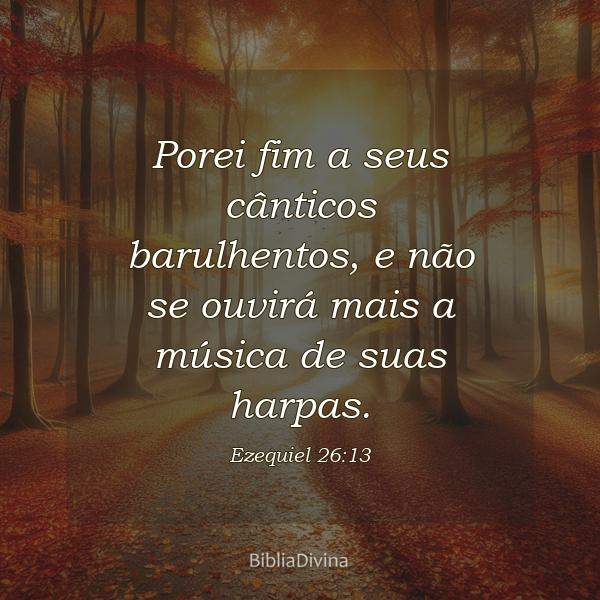 Ezequiel 26:13