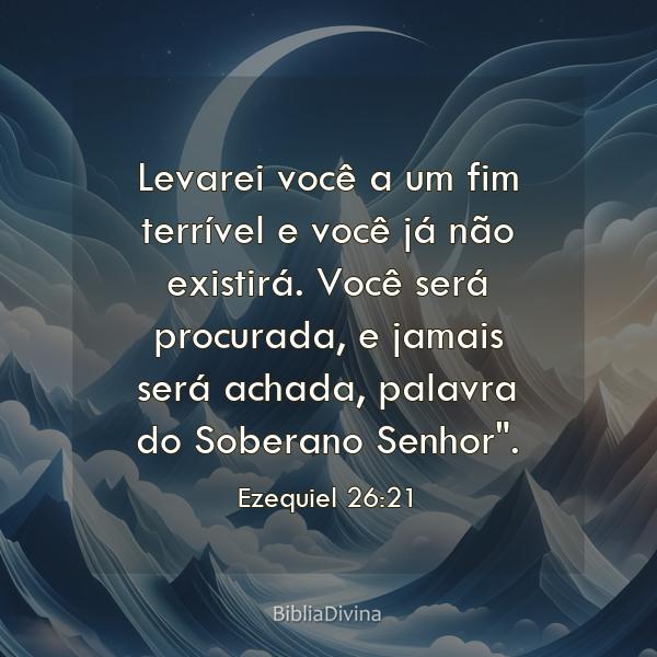 Ezequiel 26:21