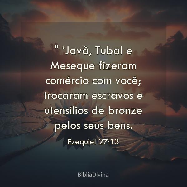 Ezequiel 27:13