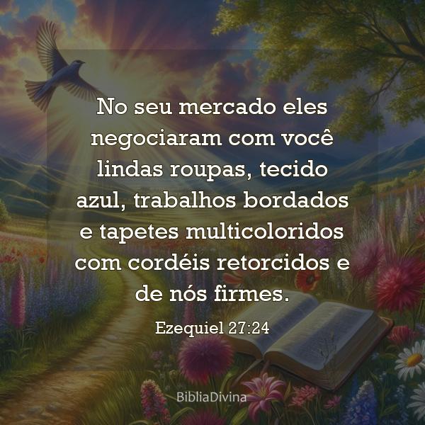 Ezequiel 27:24