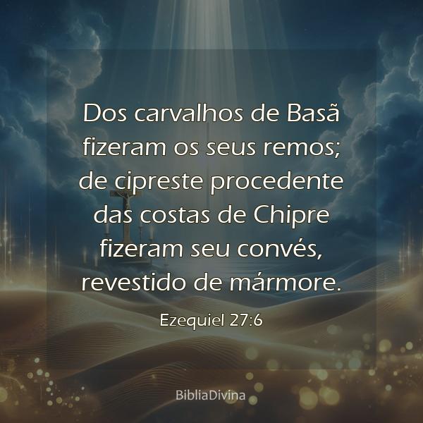 Ezequiel 27:6