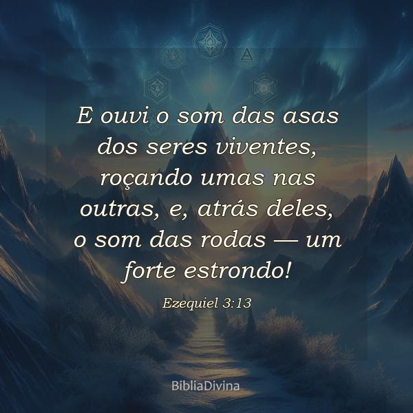 Ezequiel 3:13