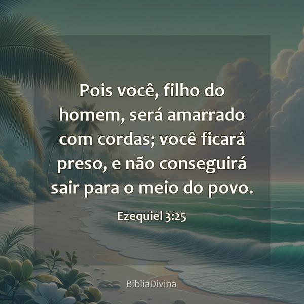 Ezequiel 3:25