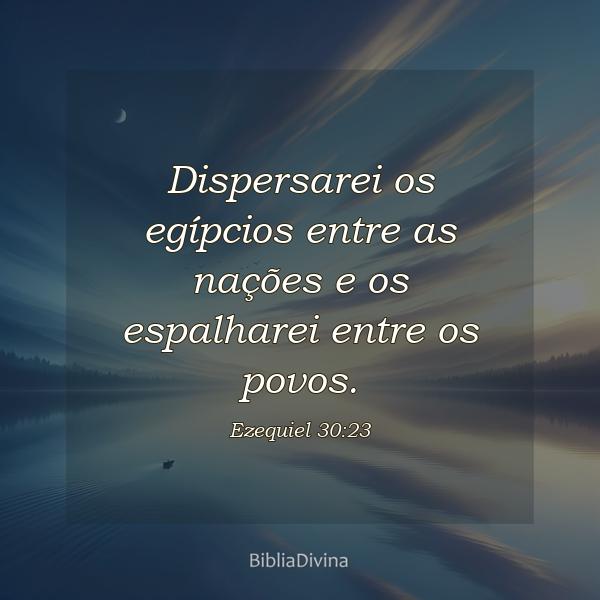 Ezequiel 30:23