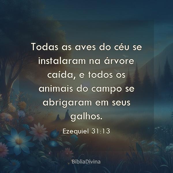 Ezequiel 31:13