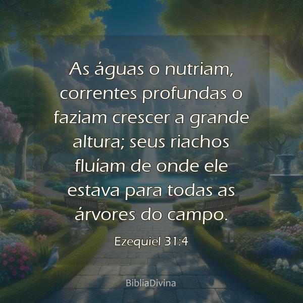 Ezequiel 31:4