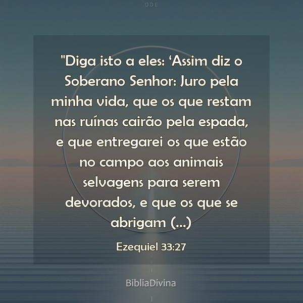 Ezequiel 33:27